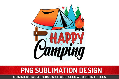 Happy camping Sublimation PNG Sublimation Regulrcrative 