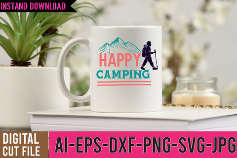 Happy Camping SVG Design ,Happy Camping SVG Cut FIle SVG BlackCatsMedia 