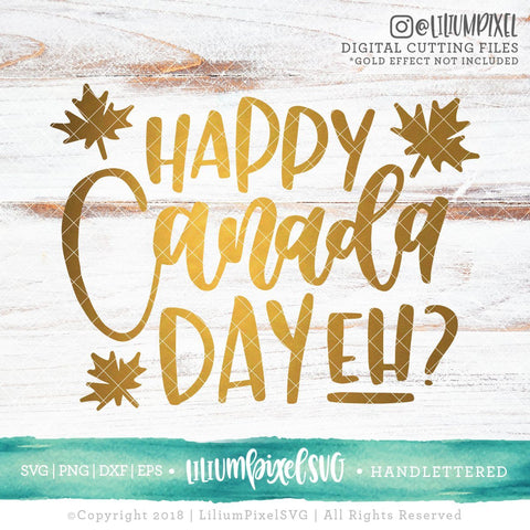 Happy Canada Day Eh SVG Lilium Pixel SVG 