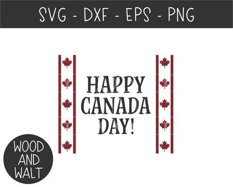 Happy Canada Day SVG Cut File SVG Wood And Walt 