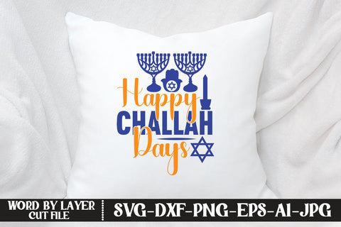 Happy Challah Days SVG CUT FILE SVG MStudio 