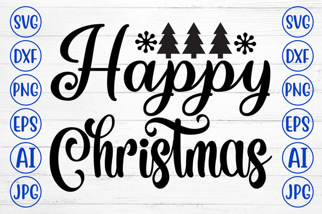 Happy Christmas SVG Cut File SVG Syaman 