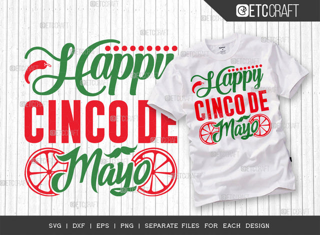 Happy Cinco De Mayo SVG Cut File | Cinco De Mayo Svg | Mexican Hat Svg | Sombrero Svg | T-shirt Design | ETC T00048 SVG ETC Craft 