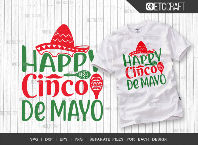 Happy Cinco De Mayo SVG Cut File | Cinco De Mayo Svg | Mexican Hat Svg | Sombrero Svg | T-shirt Design | ETC T00048 SVG ETC Craft 