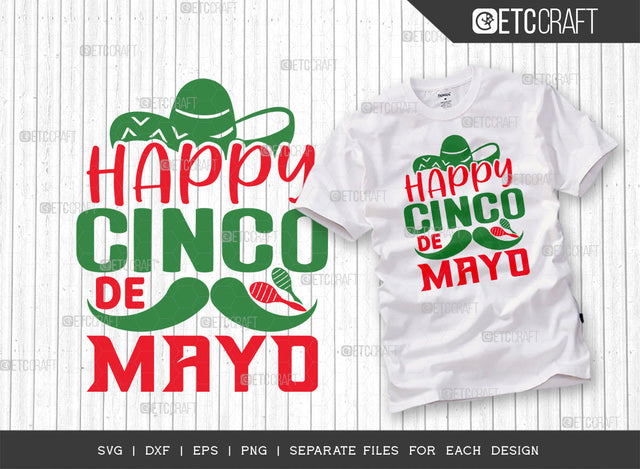 Happy Cinco De Mayo SVG Cut File | Cinco De Mayo Svg | Mexican Hat Svg | Sombrero Svg | T-shirt Design SVG ETC Craft 
