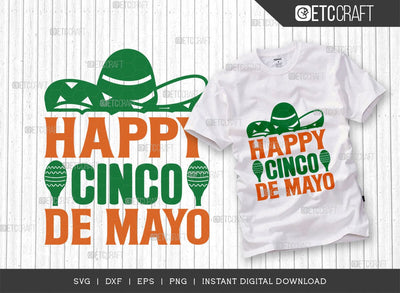 Happy Cinco De Mayo SVG Cut File, Cinco De Mayo Svg, Mexican Svg, Mustache Svg, Sombrero Svg, Mexican Celebration Day Svg, Mexican Quote Design, TG 01779 SVG ETC Craft 