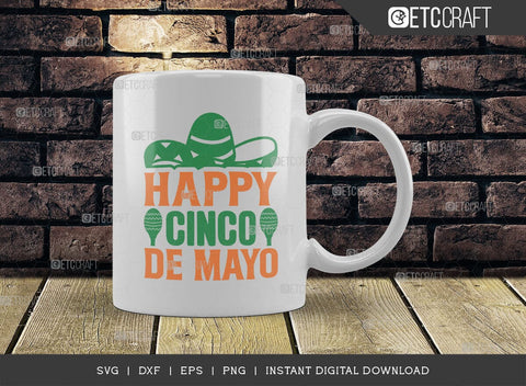 Happy Cinco De Mayo SVG Cut File, Cinco De Mayo Svg, Mexican Svg, Mustache Svg, Sombrero Svg, Mexican Celebration Day Svg, Mexican Quote Design, TG 01779 SVG ETC Craft 
