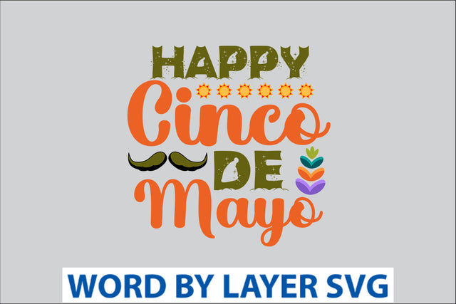 Happy Cinco De Mayo SVG Design SVG Rafiqul20606 