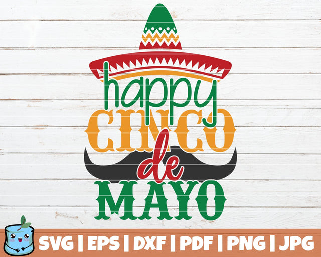 Happy Cinco De Mayo SVG MintyMarshmallows 