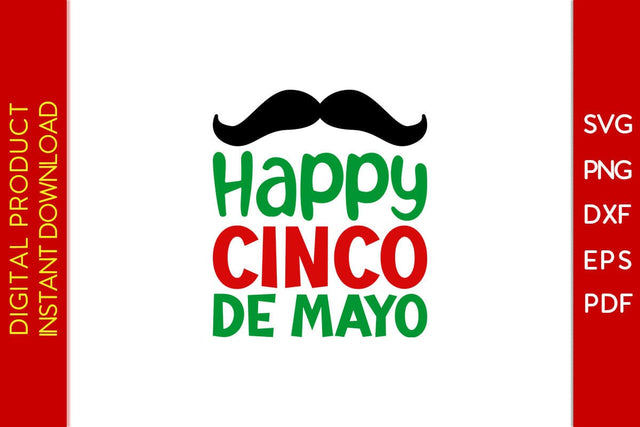Happy Cinco De Mayo SVG PNG PDF Cut File SVG Creativedesigntee 
