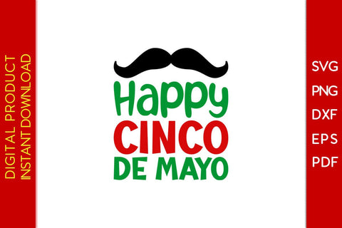 Happy Cinco De Mayo SVG PNG PDF Cut File SVG Creativedesigntee 