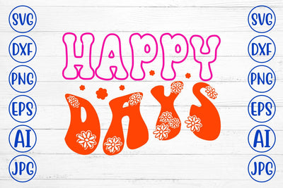 Happy Days Retro SVG SVG Syaman 