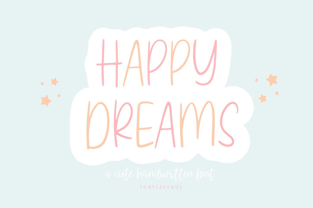 Happy Dreams | Cute Handwritten Font Font Fonts Avenue 