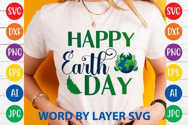 Happy Earth Day, Earth Day SVG Design SVG Rafiqul20606 