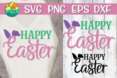 Happy Easter - Bunny Ears - SVG - DXF - EPS - PNG SVG On the Beach Boutique 