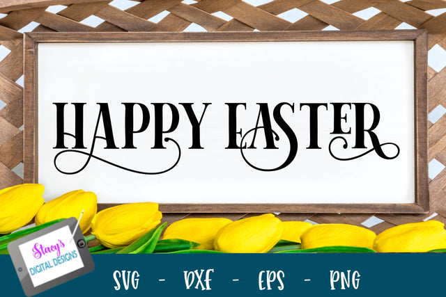 Happy Easter | Easter Sign Design SVG Stacy's Digital Designs 