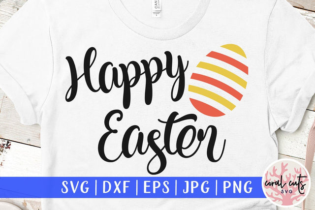 Happy easter – Easter SVG EPS DXF PNG SVG CoralCutsSVG 