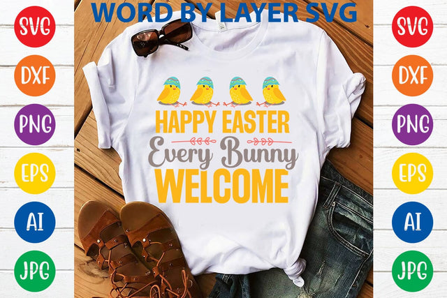 Happy Easter Every Bunny Welcome SVG Design SVG Rafiqul20606 