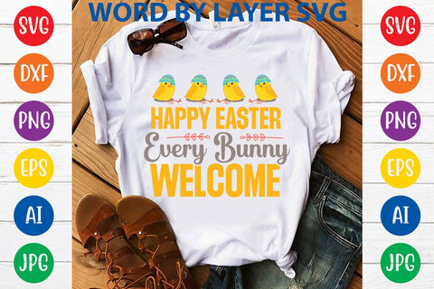Happy Easter Every Bunny Welcome SVG Design SVG Rafiqul20606 