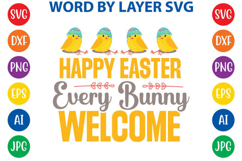 Happy Easter Every Bunny Welcome SVG Design SVG Rafiqul20606 