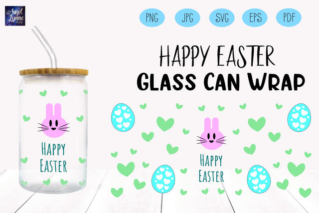 Happy Easter Glass Wrap | Easter Libbey Glass Wrap SVG Angel Lynne Designs 