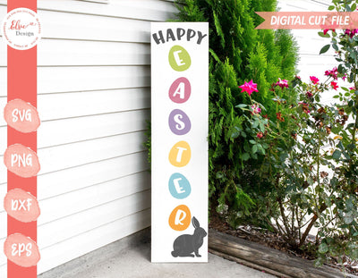 Happy Easter Porch Sign - SVG, PNG, DXF, EPS SVG Elsie Loves Design 
