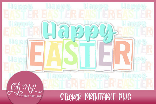 Happy Easter Print and Cut Sticker Sublimation Oh My! Cuttable Designs 