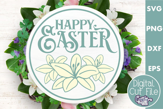 Happy Easter | Round Easter Svg | Easter Door Hanger Svg SVG Crafty Mama Studios 
