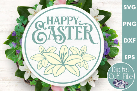 Happy Easter | Round Easter Svg | Easter Door Hanger Svg SVG Crafty Mama Studios 