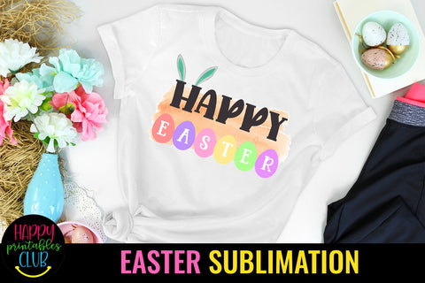 Happy Easter Sublimation- Sublimation Easter Designs PNG Sublimation Happy Printables Club 