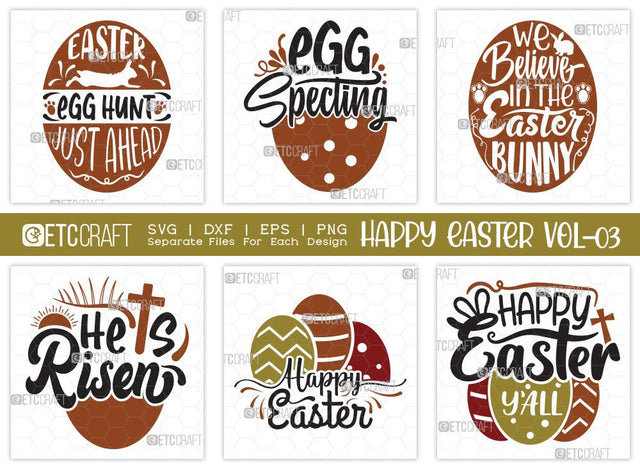 Happy Easter SVG Bundle Vol-03 | Easter Egg Hunt Just Ahead | Egg Specting Svg | Happy Easter Svg | Easter Svg | T-shirt Design SVG ETC Craft 