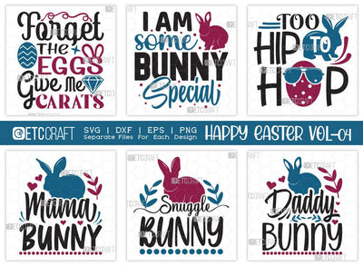 Happy Easter SVG Bundle Vol-04 | Forget The Eggs Give Me Carats | Too Hip To Hop Svg | I Am Some Bunny Special Svg | Easter Svg | T-shirt Design SVG ETC Craft 