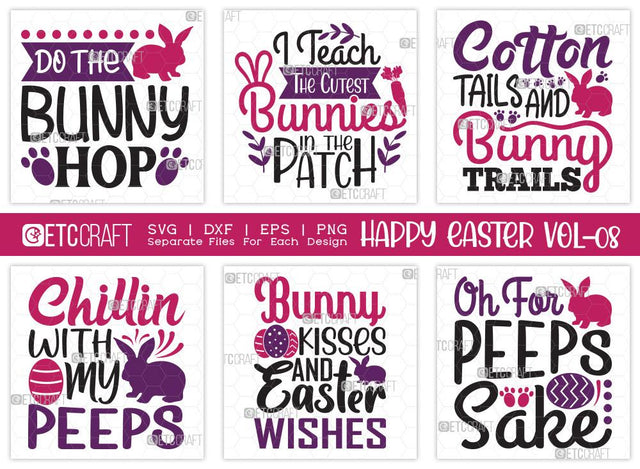 Happy Easter SVG Bundle Vol-08 | Bunny Kisses And Easter | Chillin With My Peeps Svg | Cotton Tails And Bunny Svg | Easter Svg | T-shirt Design SVG ETC Craft 