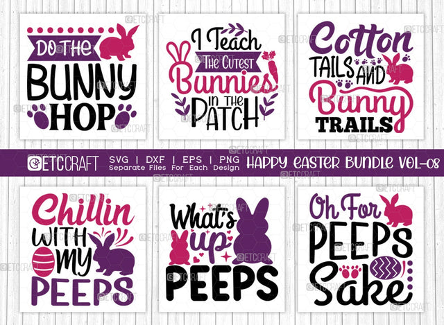 Happy Easter SVG Bundle Vol-08 | What's Up Peeps Svg | Chillin With My Peeps Svg | Cotton Tails And Bunny Tails Svg | T-shirt Design SVG ETC Craft 