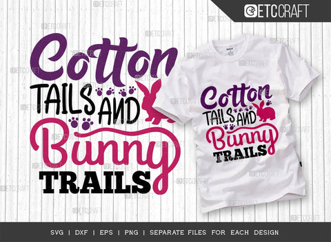 Happy Easter SVG Bundle Vol-08 | What's Up Peeps Svg | Chillin With My Peeps Svg | Cotton Tails And Bunny Tails Svg | T-shirt Design SVG ETC Craft 