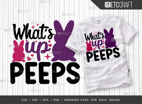 Happy Easter SVG Bundle Vol-08 | What's Up Peeps Svg | Chillin With My Peeps Svg | Cotton Tails And Bunny Tails Svg | T-shirt Design SVG ETC Craft 