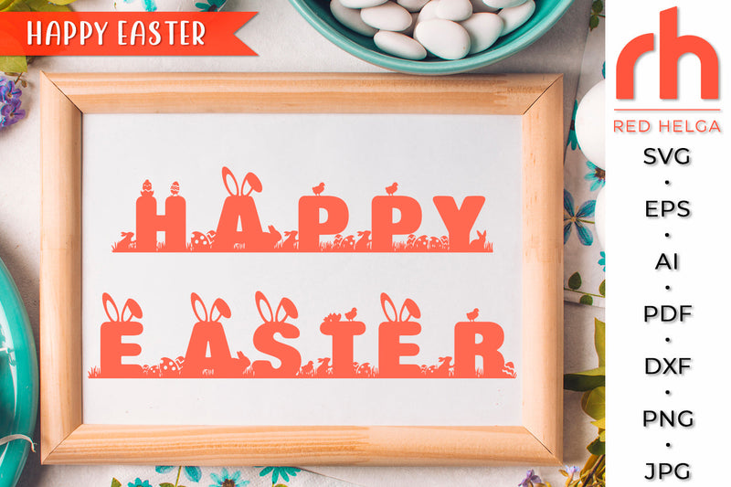 Happy Easter SVG - Bunny Ears Cut File - So Fontsy