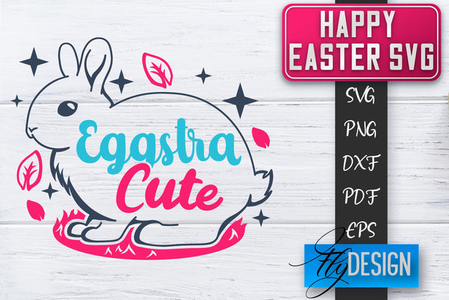 Happy Easter SVG | Cute Easter Quote SVG | Easter Bunny SVG SVG Fly Design 
