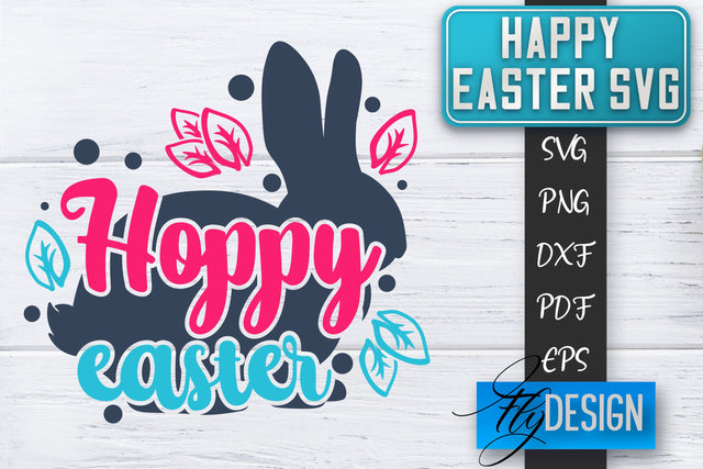 Happy Easter SVG | Cute Easter Quote SVG | Easter Bunny SVG SVG Fly Design 