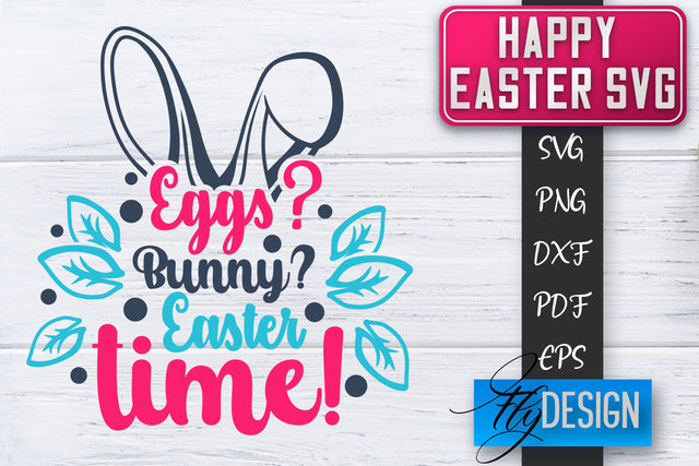Happy Easter SVG | Cute Easter Quote SVG | Easter Bunny SVG SVG Fly Design 