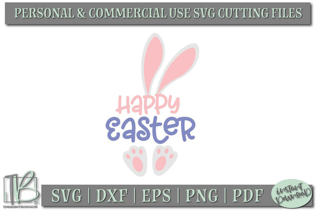 Happy Easter SVG, Easter Bunny SVG File SVG TB Designs 