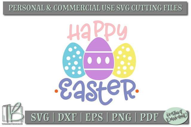 Happy Easter SVG, Easter Eggs SVG File SVG TB Designs 