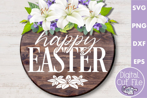 Happy Easter Svg | Easter Round Sign | Easter Door Sign SVG Crafty Mama Studios 