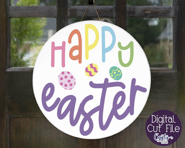 Happy Easter SVG, Easter Round Sign, Farmhouse Sign Easter SVG Crafty Mama Studios 