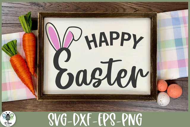Happy Easter SVG | Easter Sign with Bunny Ears Cut File SVG B Renee Design 