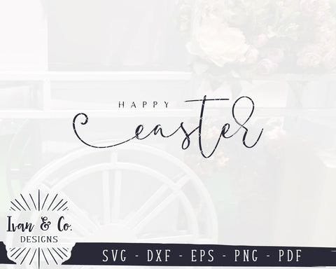 Happy Easter SVG Files | Easter Sign Svg | Spring Sign Svg | Farmhouse Svg | Commercial Use | Digital Cut Files (1153052425) SVG Ivan & Co. Designs 