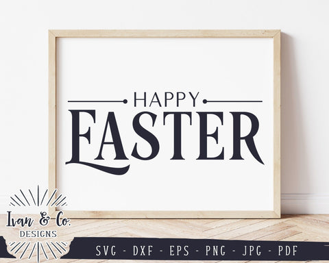 Happy Easter SVG Files | Easter Svg | Spring Svg | Farmhouse Svg | Commercial Use | Cricut | Silhouette | Digital Cut Files | JPG DXF PNG (785529503) SVG Ivan & Co. Designs 