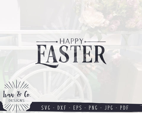 Happy Easter SVG Files | Easter Svg | Spring Svg | Farmhouse Svg | Commercial Use | Cricut | Silhouette | Digital Cut Files | JPG DXF PNG (785529503) SVG Ivan & Co. Designs 