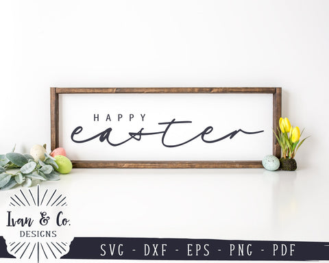 Happy Easter SVG Files | Farmhouse Svg | Easter Sign Svg | Spring Svg | Commercial Use | Digital Cut Files (1138615598) SVG Ivan & Co. Designs 