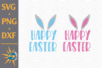 Happy Easter SVG, PNG, DXF Digital Files Include SVG SVGStoreShop 